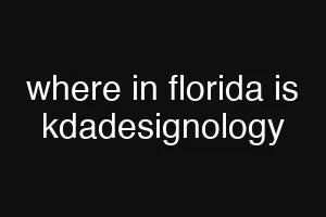where in florida is kdadesignology